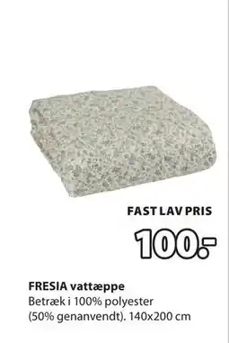 JYSK FRESIA vattæppe, DKK 100 tilbud