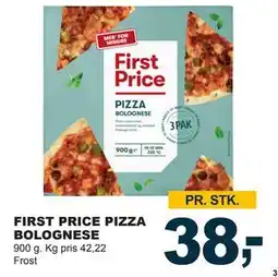 Let-Køb FIRST PRICE PIZZA BOLOGNESE, DKK 38 tilbud