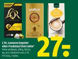 Coop 365 L'Or, Lavazza kapsler eller Fredsted Chai Latte tilbud