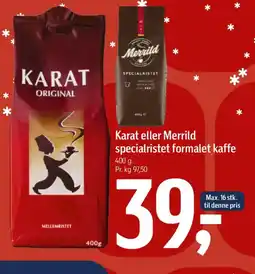 Føtex Karat eller Merrild specialristet formalet kaffe tilbud