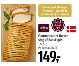 Føtex Gourmetsaltet flæske- steg af dansk gris tilbud