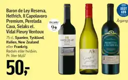 Føtex Baron de Ley Reserva, Helfrich, Il Capolavoro Premium, Perelada Cava, Selaks el. Vidal Fleury Ventoux tilbud