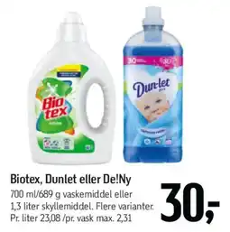 Føtex Biotex, Dunlet eller De!Ny tilbud