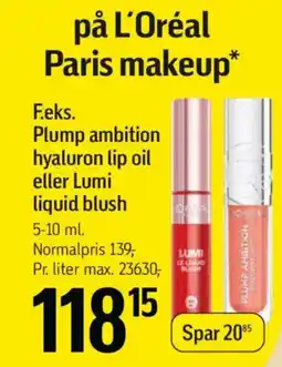 Føtex L'Oréal Plump ambition hyaluron lip oil eller Lumi liquid blush tilbud