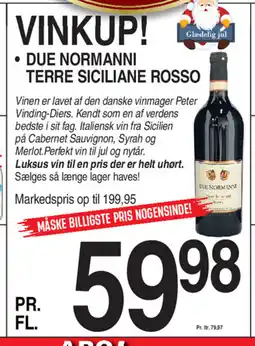 ABC Lavpris Vinkup! • due normanni terre siciliane rosso tilbud