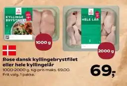Kvickly Rose dansk kyllingebrystfilet eller hele kyllingelår tilbud