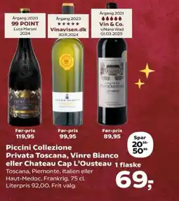 Kvickly Piccini Collezione Privata Toscana, Vinre Bianco eller Chateau Cap L'Ousteau tilbud