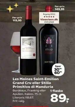 Kvickly Les Moines Saint-Emilion Grand Cru eller Stilio Primitivo di Manduria tilbud