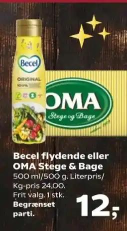 Kvickly Becel flydende eller OMA Stege & Bage tilbud