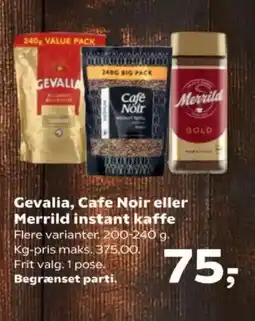 Kvickly Gevalia, Cafe Noir eller Merrild instant kaffe tilbud