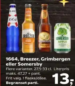 Kvickly 1664, Breezer, Grimbergen eller Somersby tilbud