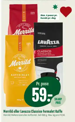 Min Købmand Merrild eller Lavazza Classico Formalet Kaffe tilbud