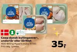 SuperBrugsen Coop dansk kyllingeover-, underlår eller lårfilet tilbud