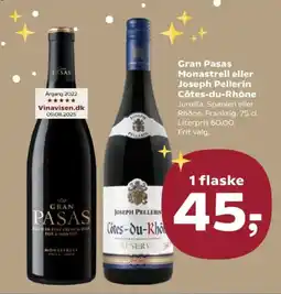 SuperBrugsen Gran Pasas Monastrell eller Joseph Pellerin Côtes-du-Rhône tilbud
