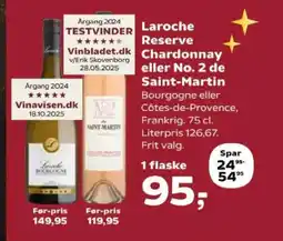 SuperBrugsen Laroche Reserve Chardonnay eller No. 2 de Saint-Martin tilbud