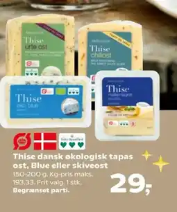SuperBrugsen Thise dansk økologisk tapas ost, Blue eller skiveost tilbud