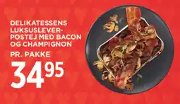 MENY Delikatessens luksuslever- postej med bacon og champignon tilbud