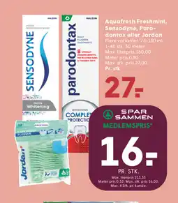 SPAR Aquafresh Freshmint, Sensodyne, Parodontax eller Jordan tilbud