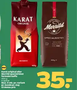 Netto Karat original eller Merrild specialristet formalet kaffe tilbud