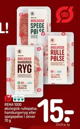 REMA 1000 REMA 1000 økologisk rullepølse, hamburgerryg eller spegepølse i skiver 70 g tilbud