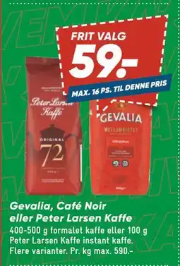 Bilka Gevalia, Café Noir eller Peter Larsen Kaffe tilbud