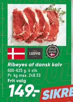 Bilka Ribeyes af dansk kalv tilbud