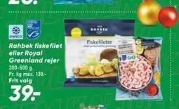 Bilka Rahbek fiskefilet eller Royal Greenland rejer tilbud