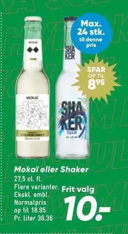 Bilka Mokaï eller Shaker tilbud