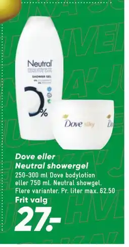 Bilka Dove eller Neutral showergel tilbud
