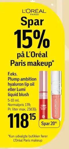 Føtex Plump ambition hyaluron lip oil eller Lumi liquid blush tilbud