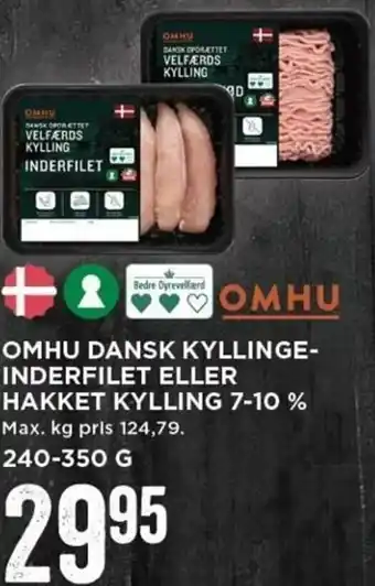 MENY Omhu Dansk Kyllinge-Inderfilet Eller Hakket Kylling 7-10% 240-350g tilbud