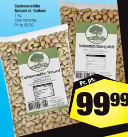 Calle Cashewnødder Naturel el. Saltede tilbud