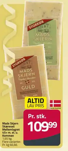 Fleggaard Mads Skjern Skæreost Mellemlagret 45+ m el. u Kommen tilbud