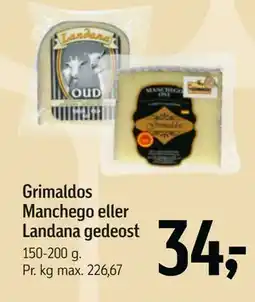 Føtex Grimaldos Manchego eller Landana gedeost tilbud
