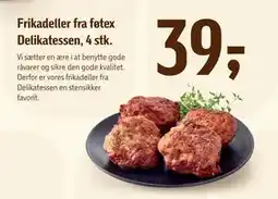 Føtex Frikadeller fra føtex Delikatessen, 4 stk tilbud