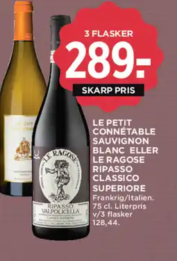 MENY Le Petit Connétable sauvignon blanc eller Le Ragose ripasso classico superiore tilbud