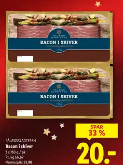 Lidl PÅLÆGSSLAGTEREN Bacon i skiver tilbud