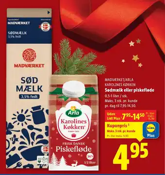 MADVÆRKET/ARLA Karolines Køkken Sødmælk eller piskefløde