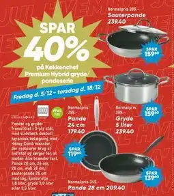 Bilka SPAR 40% på Køkkenchef Premium Hybrid gryde/ pandeserie tilbud