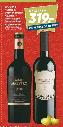 Bilka Le Arche Ripasso, Gran Maestro Appassimento eller Deconti Rosso tilbud