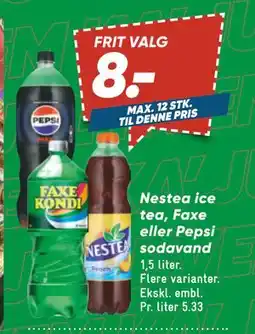 Bilka Nestea ice tea, Faxe eller Pepsi sodavand tilbud