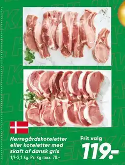 Bilka Herregårdskoteletter eller koteletter med skaft af dansk gris tilbud