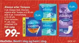 Bilka Always eller Tampax tilbud