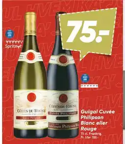 Bilka Guigal Cuvée Philipson Blanc eller Rouge tilbud