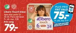 Bilka Libero Touch bleer tilbud