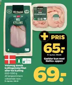 Netto Velsmag dansk kyllingeinderfilet eller hel kylling tilbud
