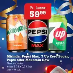 Poetzsch Padborg Mirinda, Pepsi Max, 7 Up Zero Sugar, Pepsi eller Mountain Dew tilbud