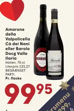 SPAR A marone della Valpolicella Cà dei Nani eller Barolo Docg Valle Ilaria tilbud