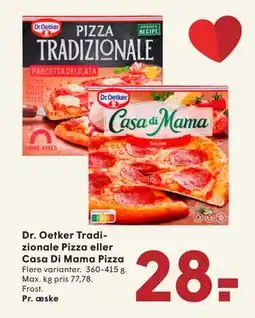 SPAR Dr. Oetker Tradizionale Pizza eller Casa Di Mama Pizza tilbud