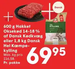 SPAR 600 g Hakket Oksekød 14-18 % af Dansk Kødkvæg eller 1,8 kg Dansk Hel Kæmpekylling tilbud